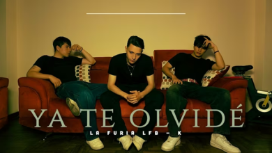 La Furia My Love ● LFB - Ya Te Olvidé (Estreno)