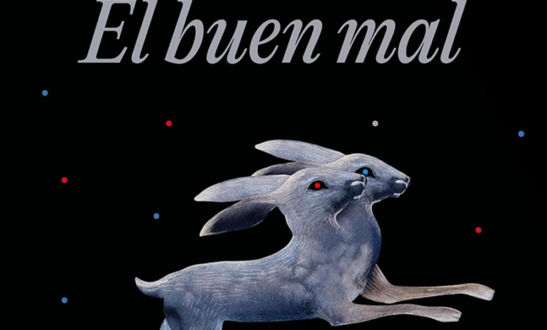 Una profunda lectura filosófica de “El buen mal” de Schweblin